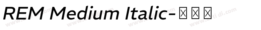 REM Medium Italic字体转换